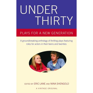 Under Thirty: Plays for a New Generation - Paperback
