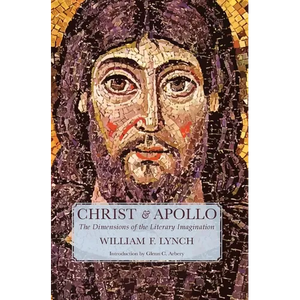 Christ and Apollo: The Dimensions of the Literary Imagination - Hardcover