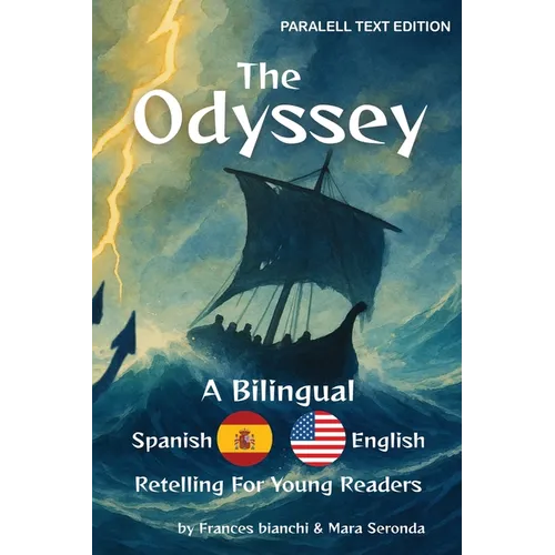 The Odyssey / La Odisea: A Bilingual Spanish-English Retelling for Young Readers - Paperback