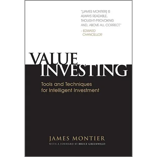 Value Investing: Tools and Techniques for Intelligent Investment - Hardcover