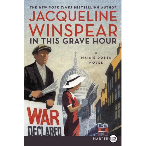 In This Grave Hour: A Maisie Dobbs Novel - Paperback