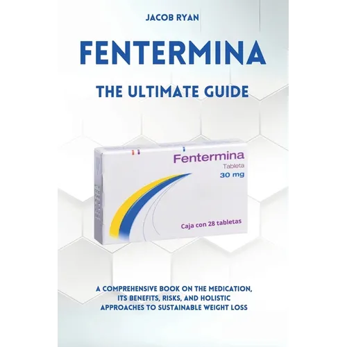 FENTERMINA - The Ultimate Guide - Paperback