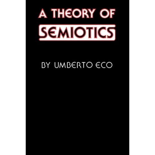 A Theory of Semiotics - Paperback