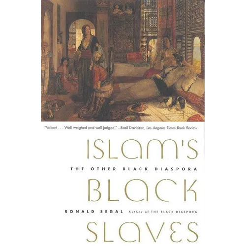 Islam's Black Slaves: The Other Black Diaspora - Paperback