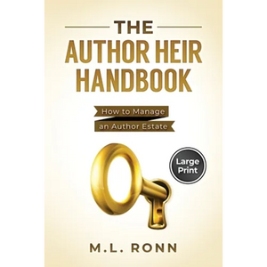 The Author Heir Handbook: How to Manage an Author Estate (Large Print Edition) - Paperback