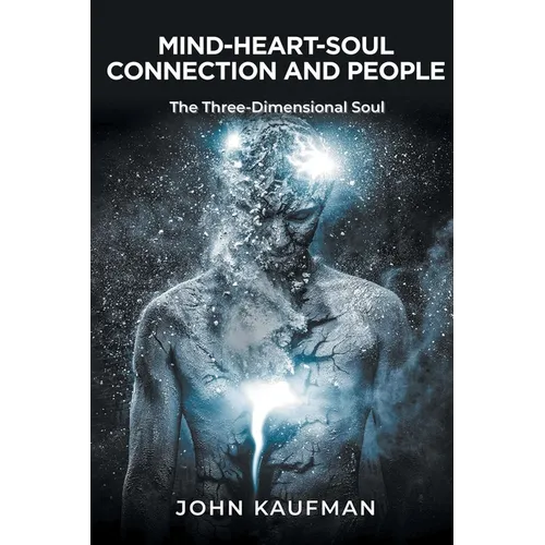 Mind-Heart-Soul Connection and People - Paperback