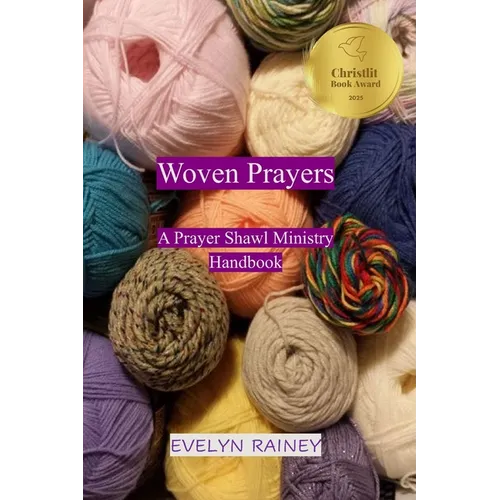 Woven Prayers: A Prayer Shawl Ministry Handbook - Paperback