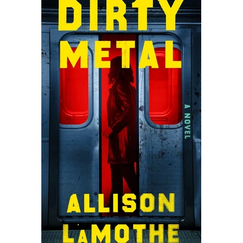 Dirty Metal - Hardcover