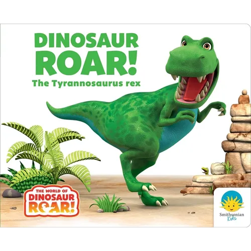 Dinosaur Roar! the Tyrannosaurus Rex - Board Book