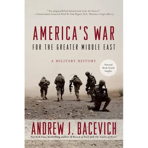 America's War for the Greater Middle East: A Military History - Paperback