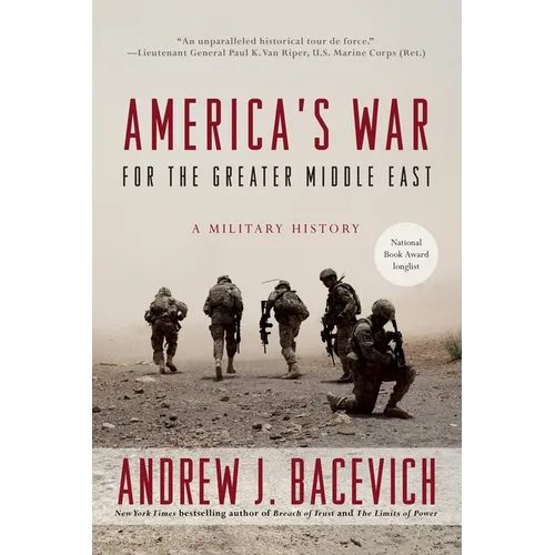 America's War for the Greater Middle East: A Military History - Paperback