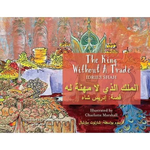 The King without a Trade: Bilingual English-Arabic Edition - Paperback
