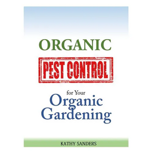 Organic Pest Control for your Organic Gardening - Paperback