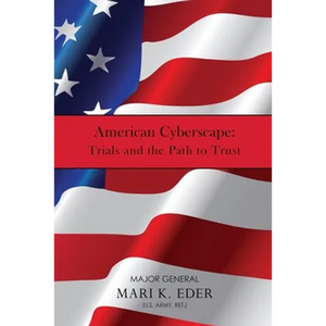 American Cyberscape: Trials and the Path to Trust - Paperback