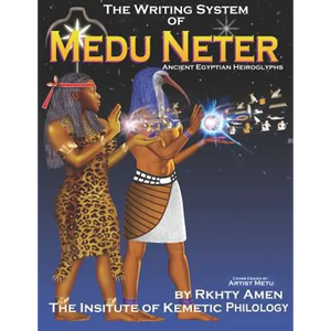 The Writing System of Medu Neter - Paperback