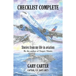 Checklist Complete: Stories from my life in aviation - Paperback