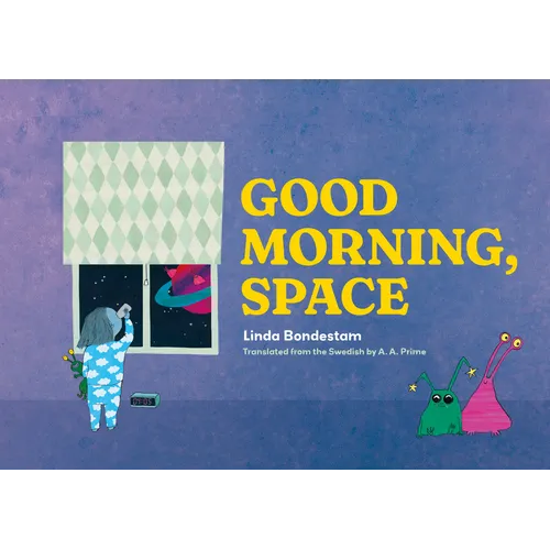 Good Morning, Space - Hardcover