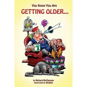 You Know You Are Getting Older... - Paperback