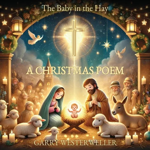 The Baby in the Hay: A Christmas Poem - Paperback