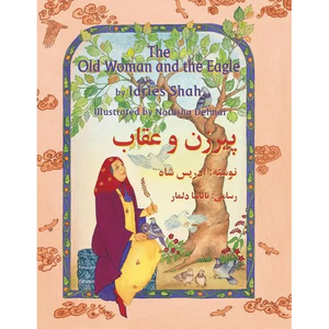 The Old Woman and the Eagle: English-Dari Edition - Paperback