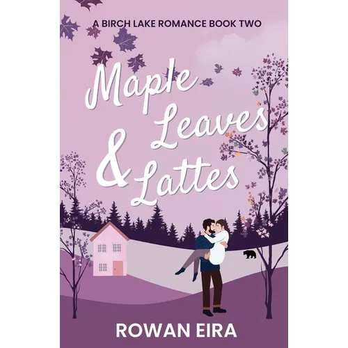 Maple Leaves & Lattes - Paperback