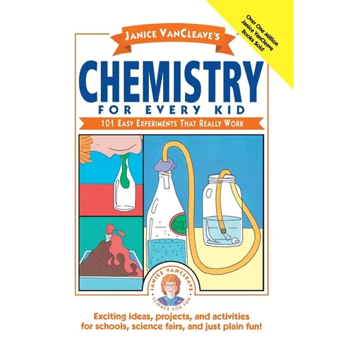 Janice VanCleave's Chemistry for Every Kid - Paperback
