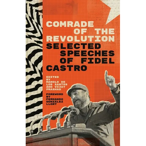 Comrade of the Revolution: Selected Speeches of Fidel Castro - Paperback