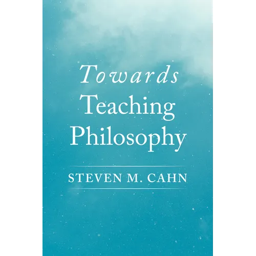 Towards Teaching Philosophy - Paperback