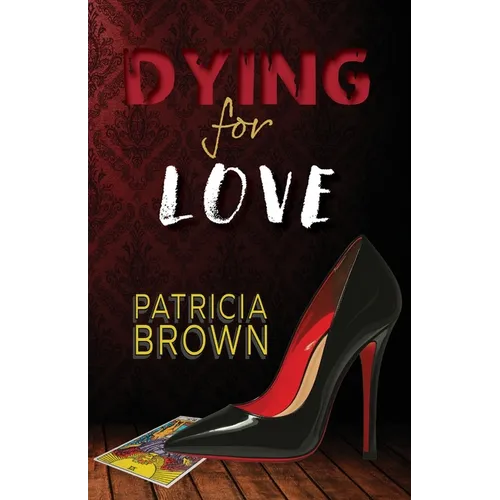 Dying for Love - Paperback