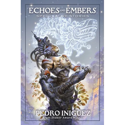 Echoes and Embers: Speculative Stories - Paperback