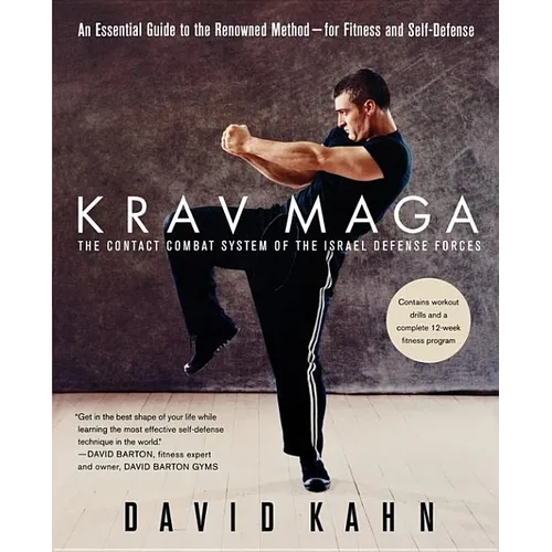 Krav Maga: An Essential Guide to the Renowned Method--For Fitness and Self-Defense - Paperback