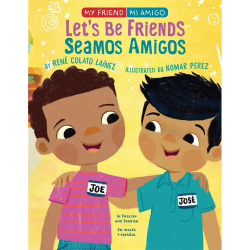 Let's Be Friends / Seamos Amigos: In English and Spanish / En Ingles Y Español - Paperback