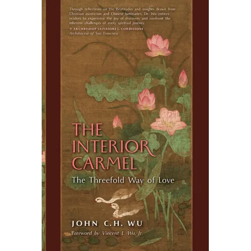 The Interior Carmel: The Threefold Way of Love - Paperback