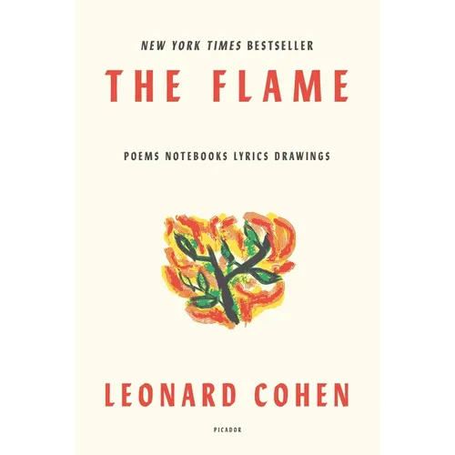 The Flame: Poems Notebooks Lyrics Drawings - Paperback