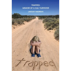 Trapped, Memoir of a Cult Survivor - Paperback