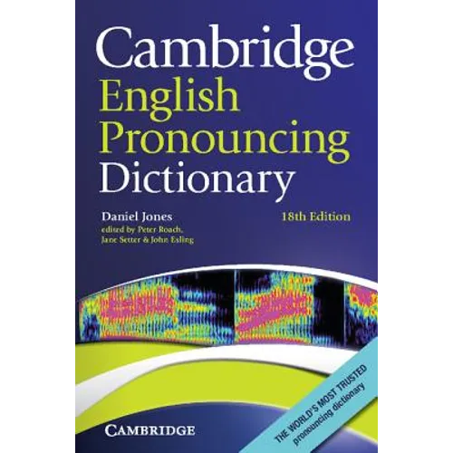 Cambridge English Pronouncing Dictionary - Paperback