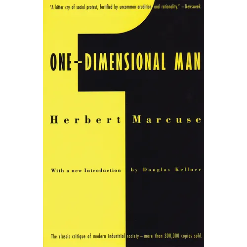 One-Dimensional Man: Studies in the Ideology of Advanced Industrial Society - Paperback