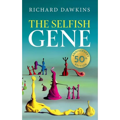 The Selfish Gene: 50th Anniversary Edition - Hardcover