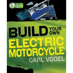 Build Your Own Electric Motorcycle - Paperback