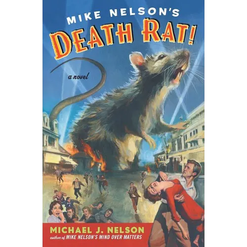Mike Nelson's Death Rat! - Paperback
