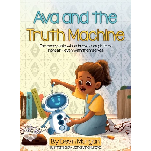Ava and the Truth Machine - Hardcover