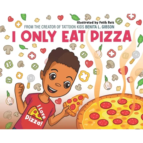 I Only Eat Pizza - Hardcover