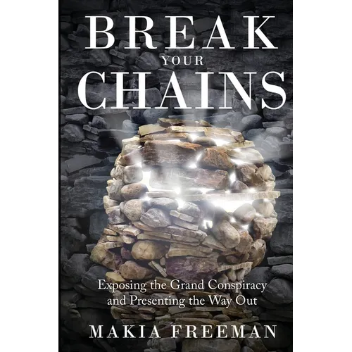 Break Your Chains - Paperback