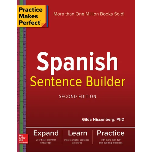 Practice Makes Perfect Spanish Sentence Builder, Second Edition - Paperback