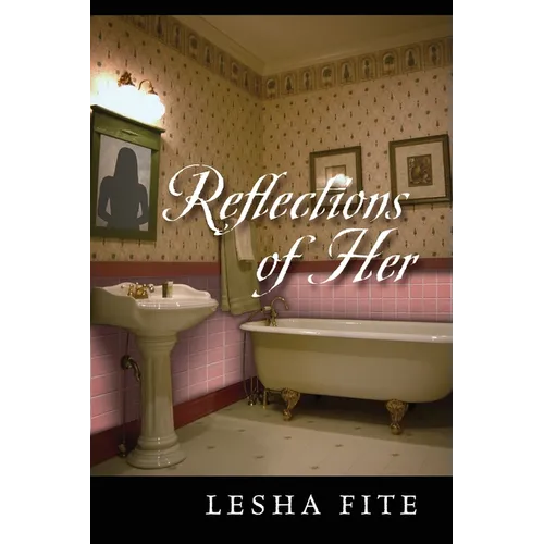 Reflections of Her - Paperback
