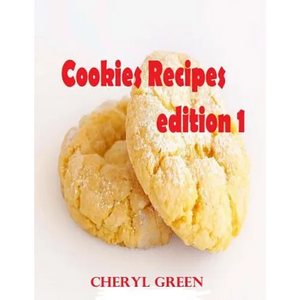 Cookies Recipes: Cookies Cookbook - Paperback