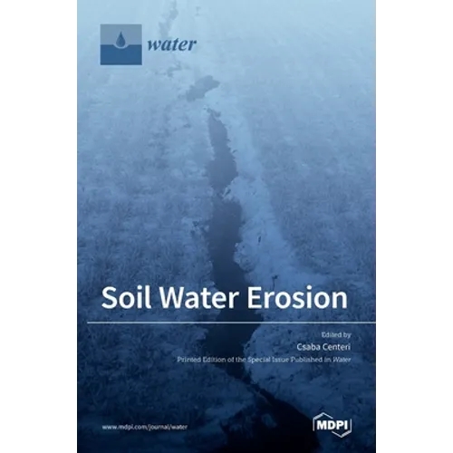 Soil Water Erosion - Hardcover