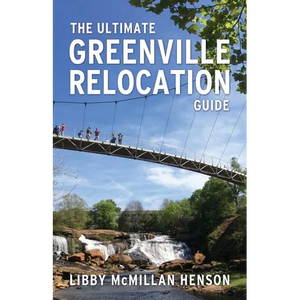 The Ultimate Greenville Relocation Guide - Paperback