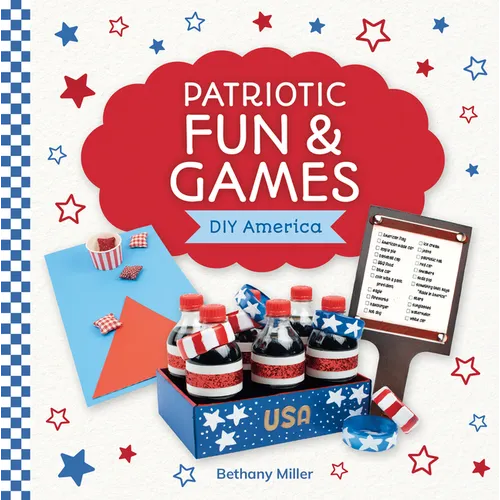Patriotic Fun & Games - Library Binding