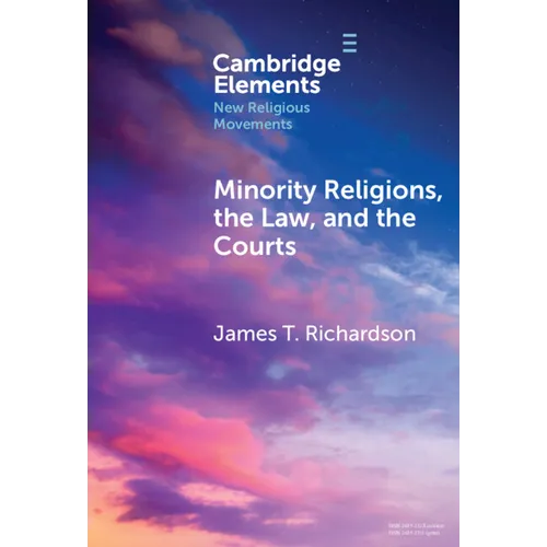 Minority Religions, the Law, and the Courts - Hardcover